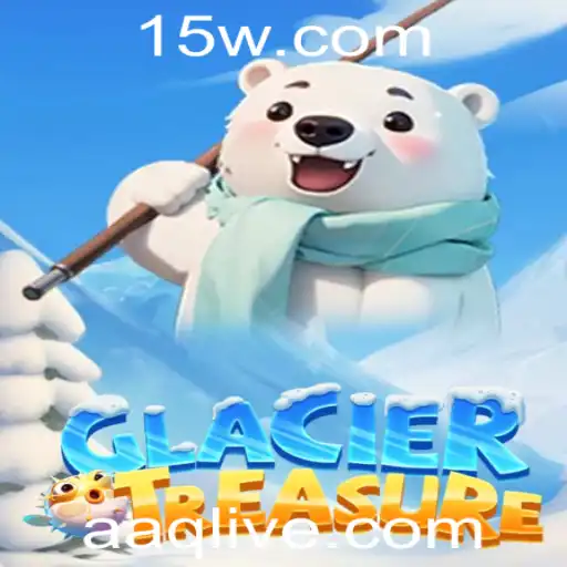 Descubra o Fascinante Mundo de GlacierTreasure e Sua Aventura Inesquecível